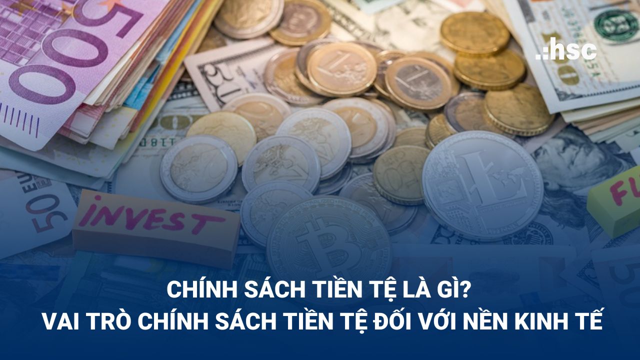 chính sách tiền tệ