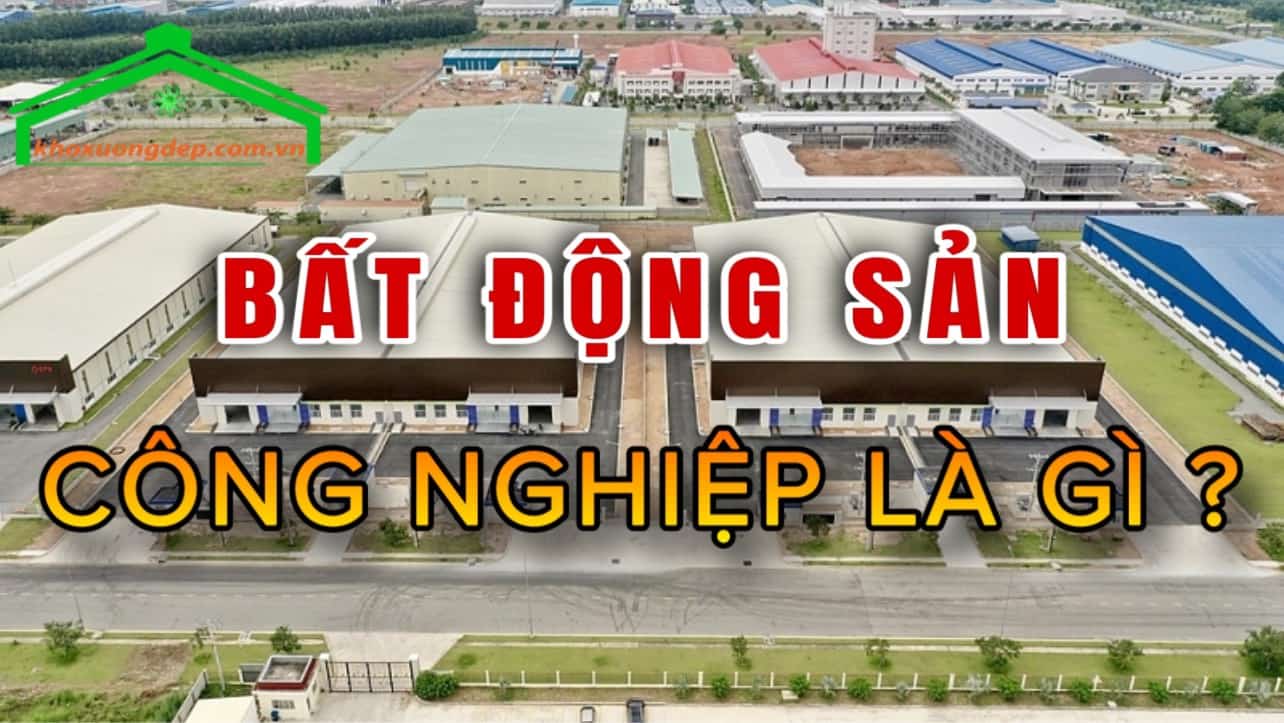bất động sản công nghiệp